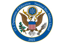 Eagle with branch in one claw and arrows in another. A red, white striped shield with blue at top and a circle of stars above its head. The outer blue circle reads, "U.S. Department of Education National Blue Ribbon School 2022".